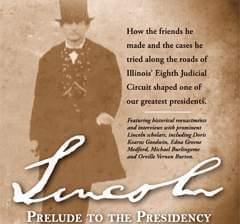 Cover of the Lincoln Prelude to the Presidency DVD