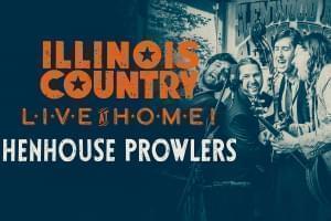 Illinois Country Live at Home - Henhouse Prowlers