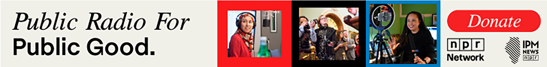 NPR — Public Radio for Public Good.