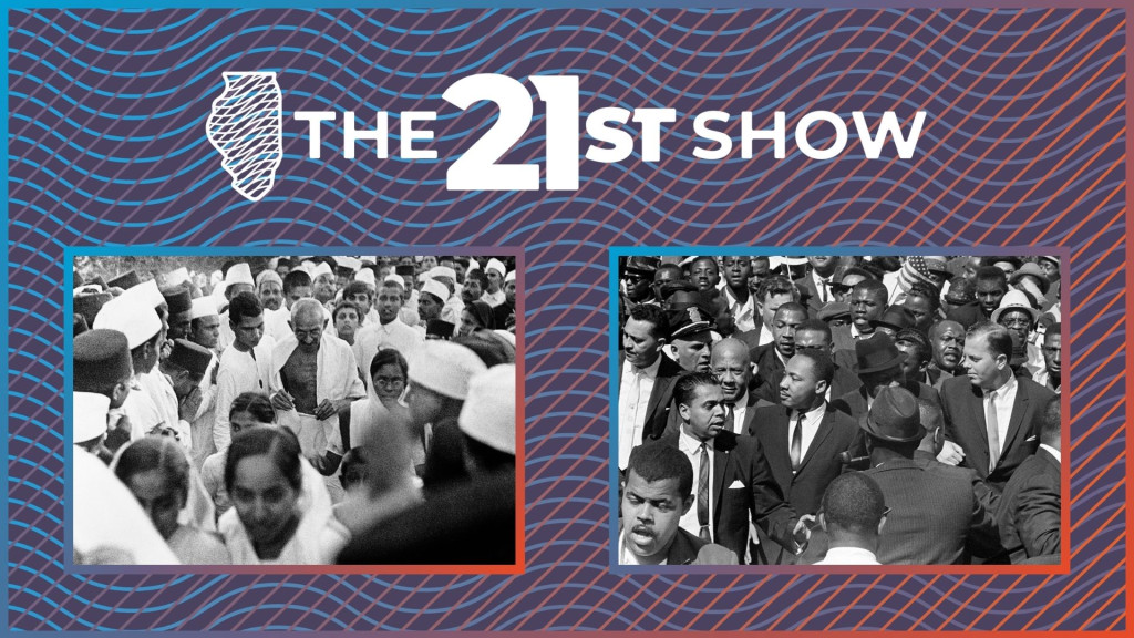 a graphic with The 21st Show logo and two black-and-white photos, one showing Gandhi and the other MLK, in both the men are leading a non-violent march with supporters