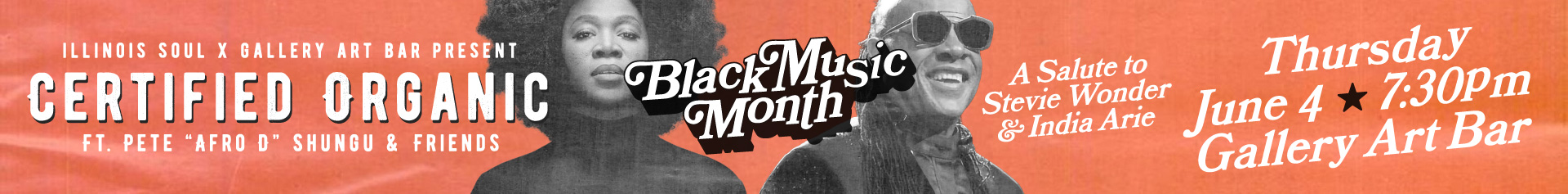 Black Music Month performance by Certified Organic, June 4, 2026 at the Gallery Art Bar starting at 7:30pm.