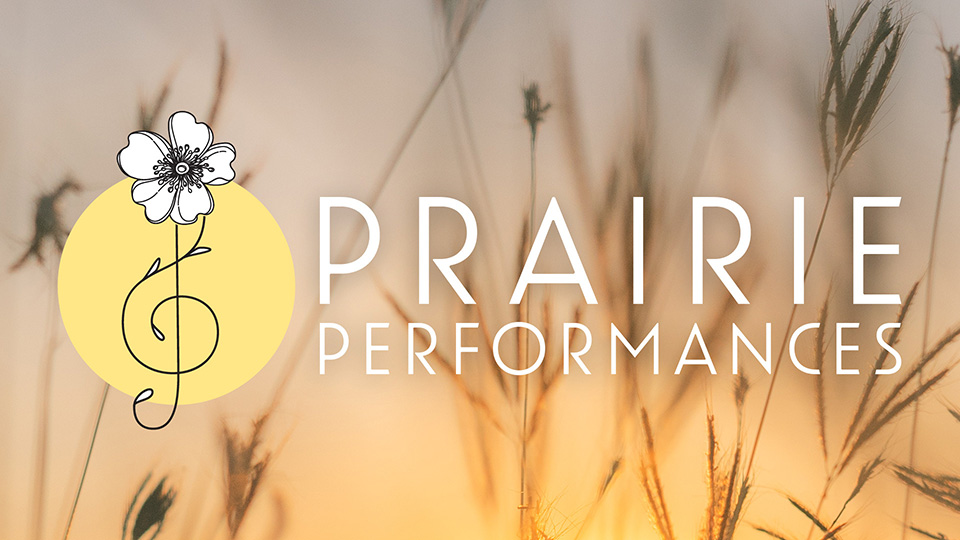 Prairie Performances set on a prairie backdrop with a stylized treble clef logo and dogwood blossom